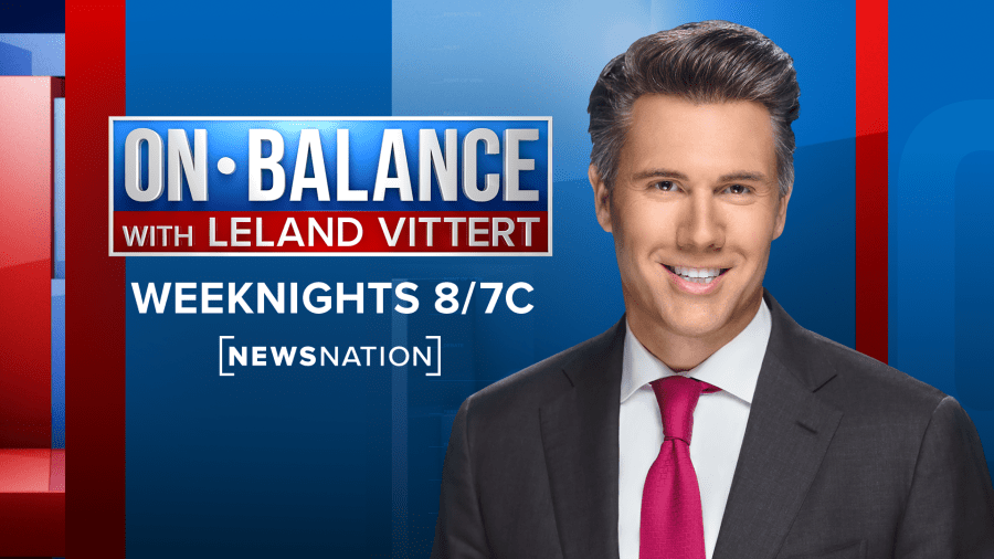 On Balance with Leland Vittert