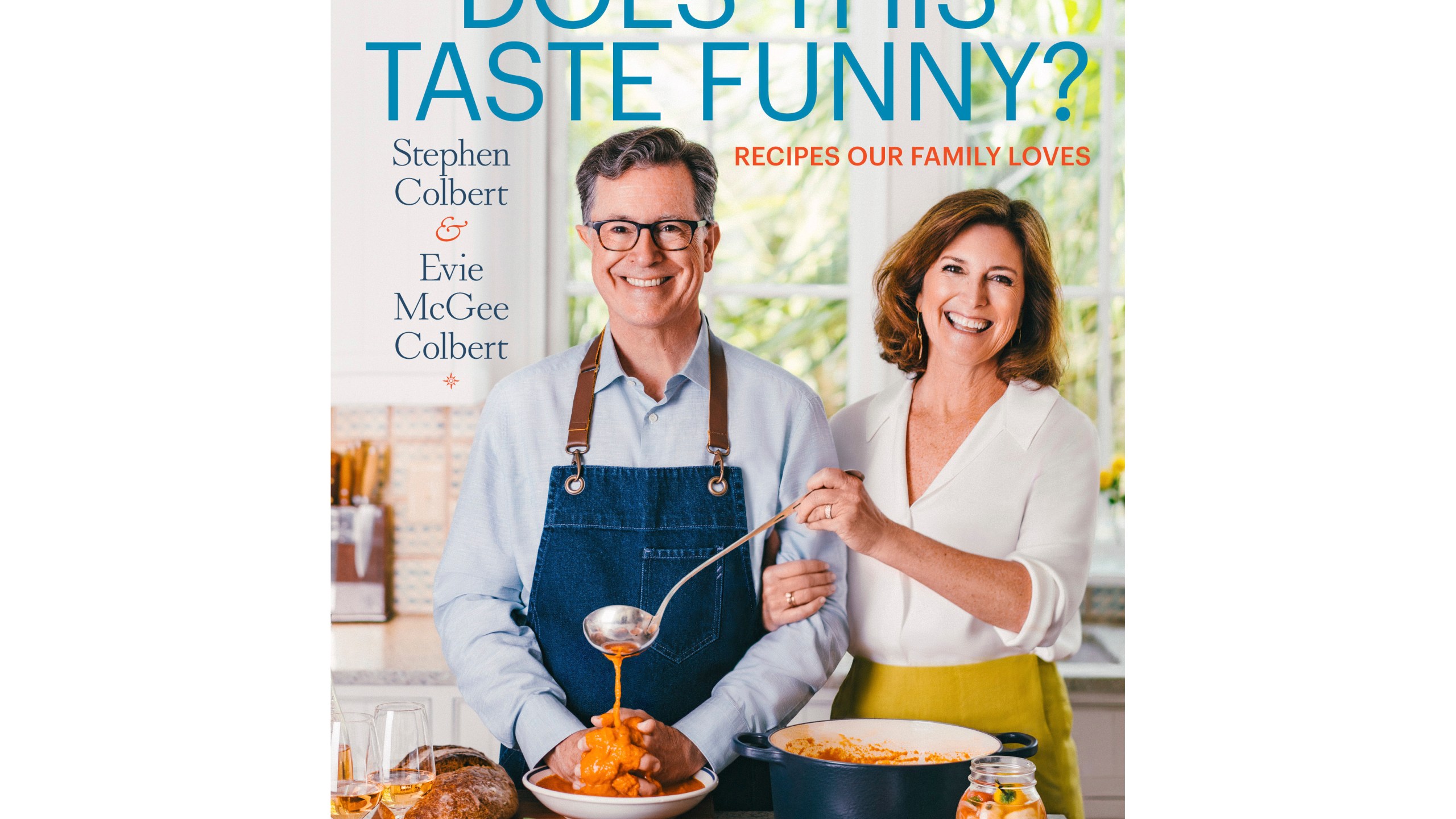 This image released by Celadon Books shows "Does This Taste Funny? Recipes Our Family Loves" a cookbook by Stephen Colbert and his wife, Evie McGee Colbert. (Celadon Books via AP)